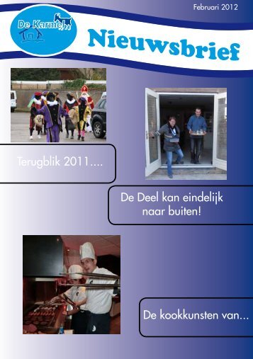 Terugblik 2011.... De Deel kan eindelijk naar buiten! De ... - De Karmel