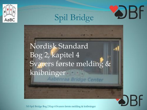 Kapitel 4 - Aabenraa Bridge Center