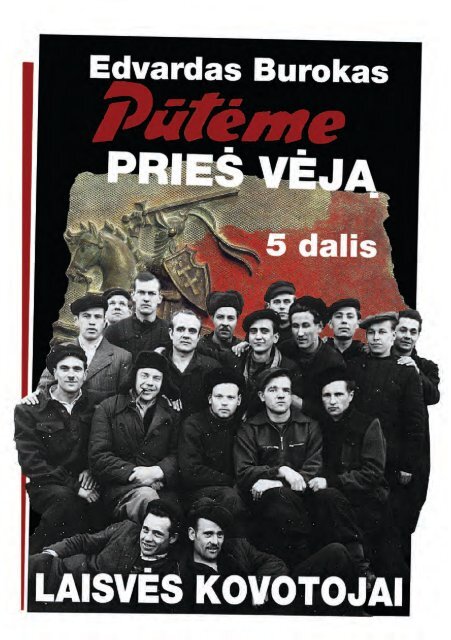 E. Burokas. „Pūtėme prieš vėją V dalis“