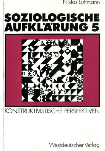 84045765-luhmann-soziologische-aufklarung-5.pdf