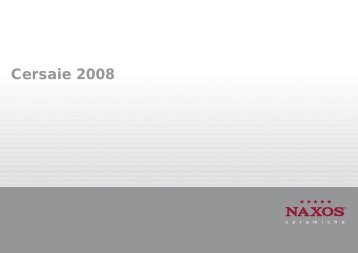 Naxos Cersaie, 2008