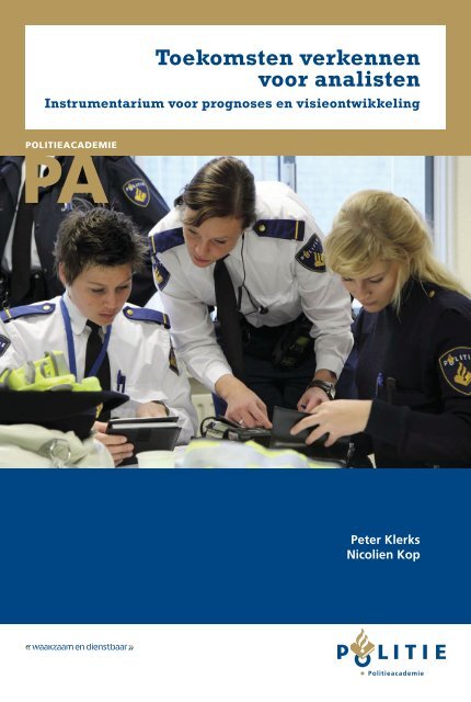 Toekomsten verkennen voor analisten - Politieacademie