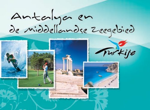 Antalya en het Middellandse zeegebied - Welkom in Turkije