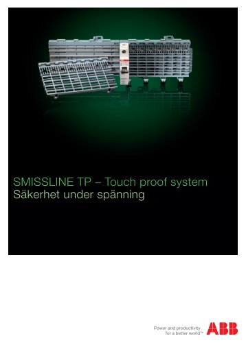 SMISSLINE TP – Touch proof system Säkerhet under ... - SEMCAB