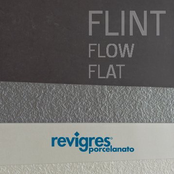 Revigres Flint Flat Flow, 2012