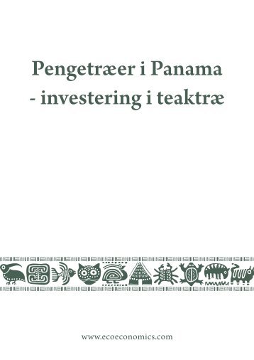 Pengetræer i Panama - investering i teaktræ