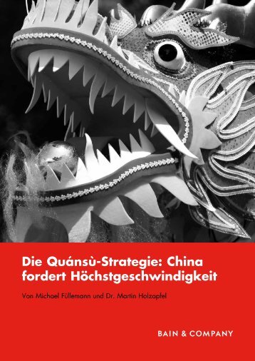 Die Quánsù-Strategie: China fordert ... - Bain & Company