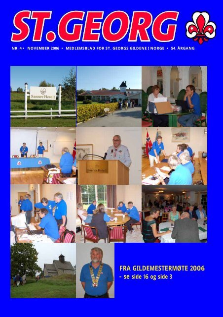 FRA GILDEMESTERMØTE 2006 - St. Georgs Gildene i Norge