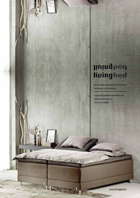 Livingbed är designat till ett sovrum fullt med liv - ett rum som ...