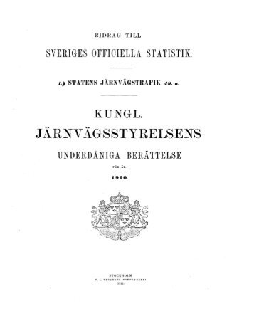 Bidrag till Sveriges officiella statistik. L. Statens järnvägstrafik. 49. a ...