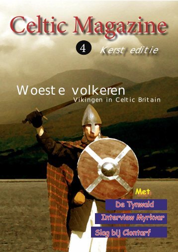 Woeste volkeren, Vikingen in Celtic Britain