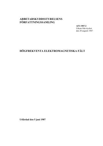 AFS 1987:2 HÖGFREKVENTA ELEKTROMAGNETISKA FÄLT - IRSE