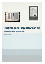 Biblioteket i läsplattornas tid - Att värna en historisk tankefigur