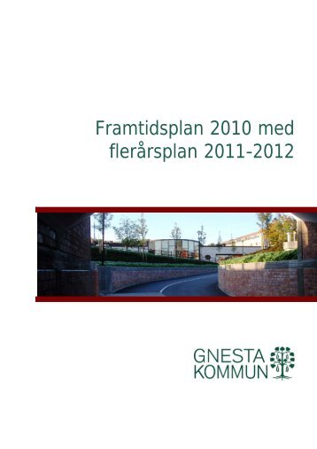 Framtidsplan 2010-2012.pdf - Gnesta kommun