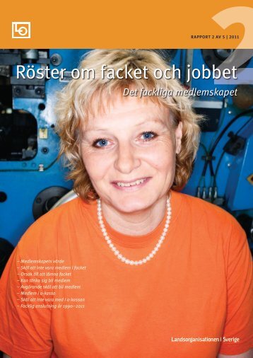 Röster om facket och jobbet – det fackliga medlemskapet - IF Metall ...