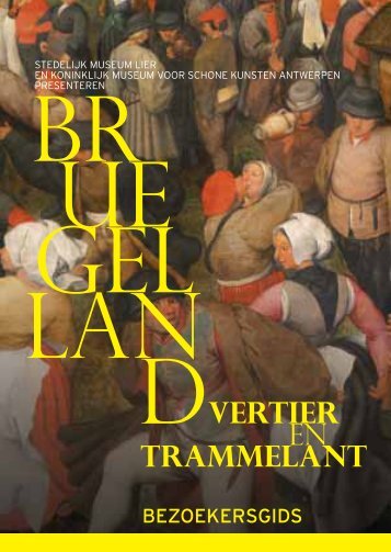 vertier en trammelant - Bruegelland