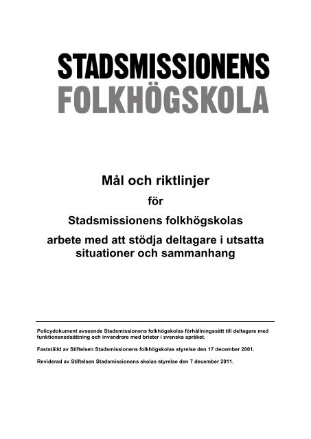 Policydokument skolans förhållningssätt till deltagare - Stockholms ...