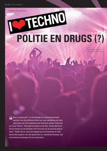 Lokale recherche I Love Techno, politie en drugs