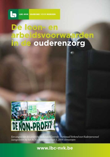 De loon- en arbeidsvoorwaarden in de ouderenzorg - Lbc Nvk - ACV