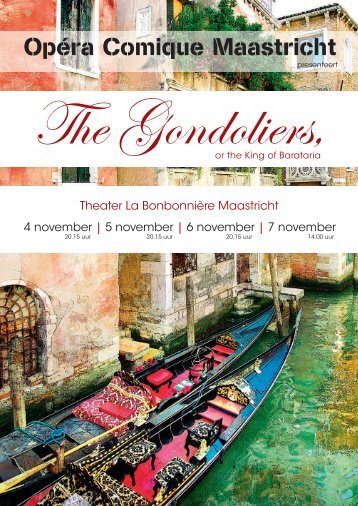 The Gondoliers - Opéra Comique Maastricht