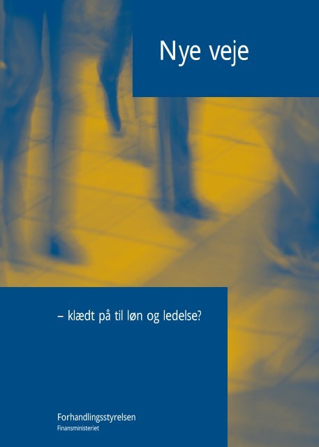 Nye veje - klædt på til løn og ledelse - Finansministeriet