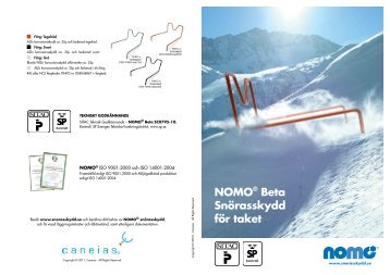 NOMO® Beta Snörasskydd för taket