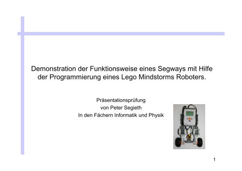 Demonstration der Funktionsweise eines Segways mit Hilfe der ...