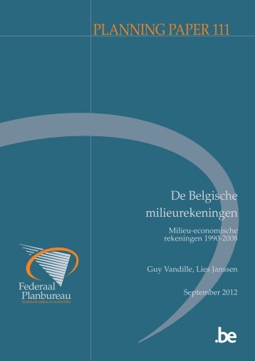 De Belgische milieurekeningen - Bureau fédéral du Plan