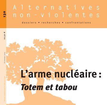 L 'arme nucléaire : Totem et tabou - Alternatives non-violentes