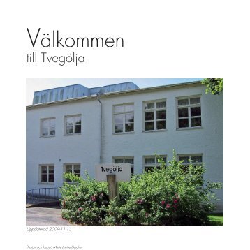 Broschyr om Tvegölja, pdf, 1 MB