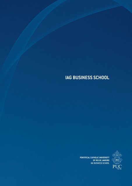 about iag business school - IAG - A Escola de Negocios da PUC-Rio