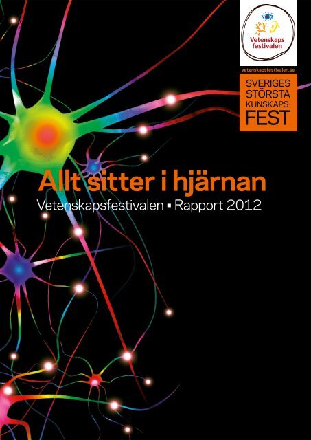 Läs rapporten för 2012 - Vetenskapsfestivalen