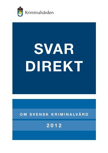 SVAR DIREKT - Kriminalvården