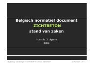 Belgisch normatief document ZICHTBETON stand van ... - Betonica