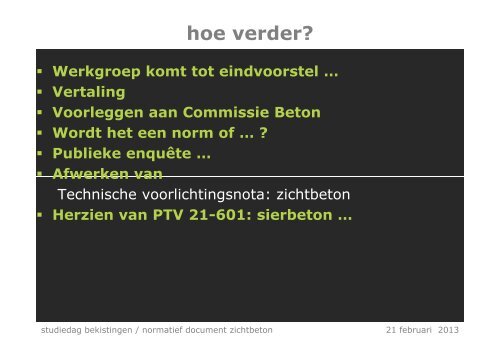 Belgisch normatief document ZICHTBETON stand van ... - Betonica