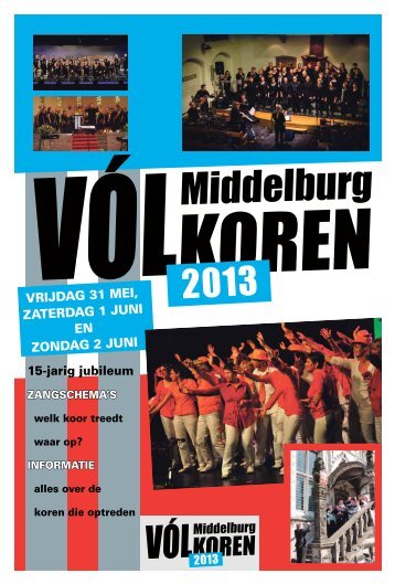 De speciale Jubileumkrant 2013 - Middelburg VÓLkoren