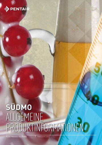 Pentair Südmo - Allgemeine Produktinformationen