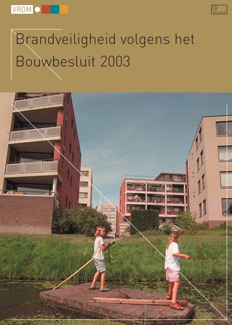 Brandveiligheid volgens het Bouwbesluit 2003