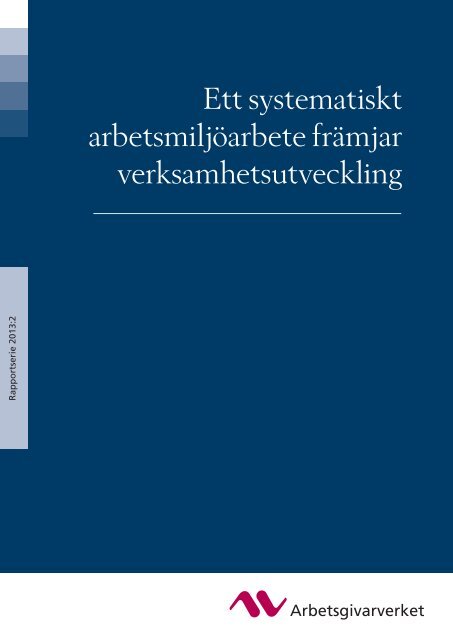 (Ett systematiskt arbetsmiljöarbete) i PDF-format - Arbetsgivarverket