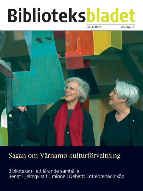 Sagan om Värnamo kulturförvaltning - Biblioteksbladet