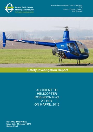 ACCIDENT TO HELICOPTER ROBINSON R-22 AT HUY ... - Belgium