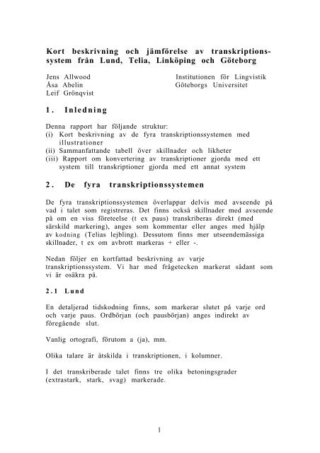 Kort beskrivning och jämförelse av transkriptions - Göteborgs