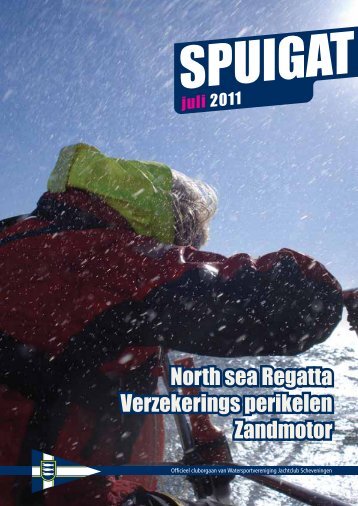North sea Regatta Verzekerings perikelen Zandmotor - Jachtclub ...
