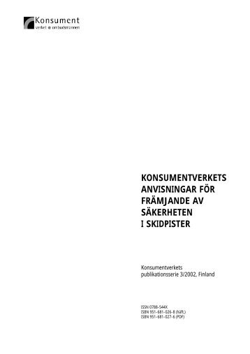 Anvisningar för främjande av säkerheten i skidpister - Tukes