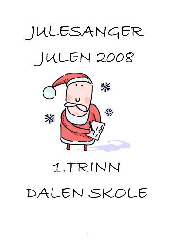 JULESANGER JULESANGER JULEN 2008 ... - Wiki - Fetskolene