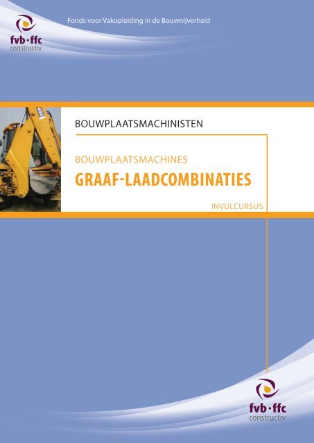 GRAAF-LAADCOMBINATIES - ffc Constructiv