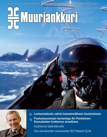 Muuriankkuri 2/2009(pdf) - Puolustushallinnon rakennuslaitos