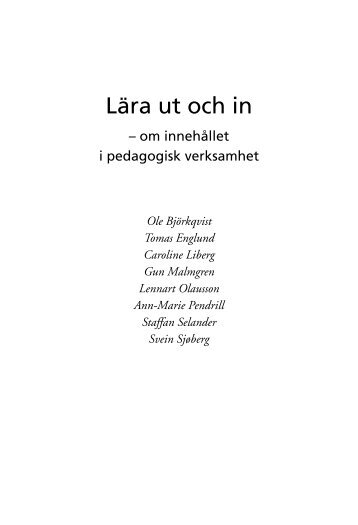 Lära ut och in – om innehållet i pedagogisk... - Forskning.se