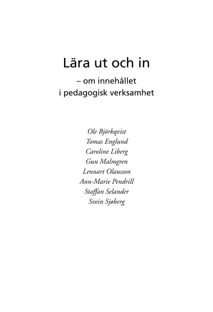 Lära ut och in – om innehållet i pedagogisk... - Forskning.se