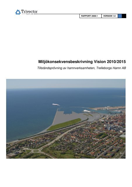 THAB Miljökonsekvensbeskrivning 2008-03-18 - Trelleborg